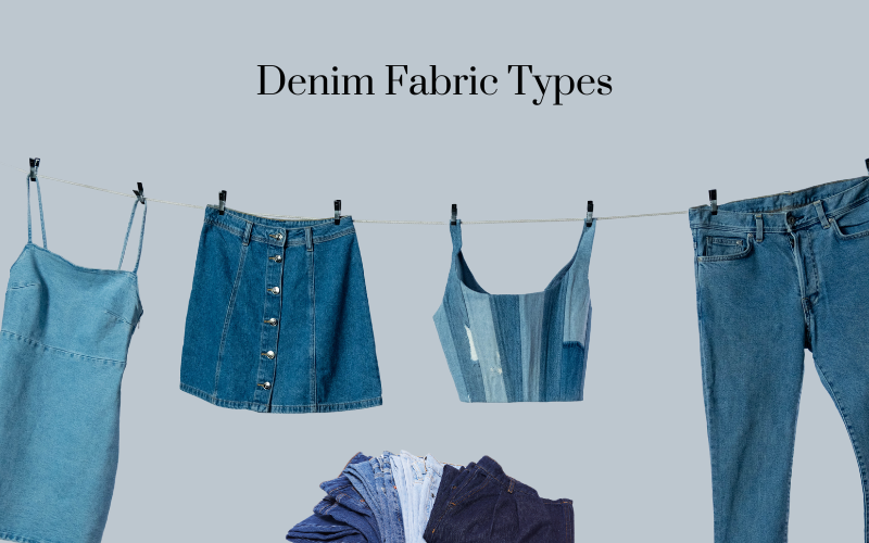A Guide to Different Types of Denim Clothes: Versatility and Style